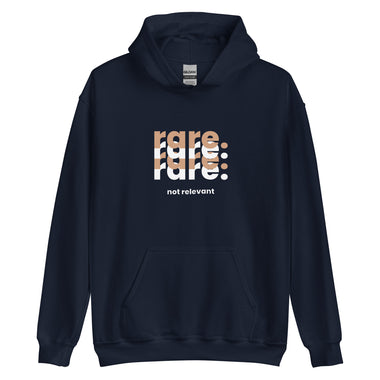 Rare Not Relevant Hoodie