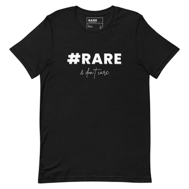 #Rare & Don't Care Shirt